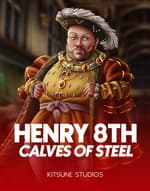 Henry 8th Calves of Steel