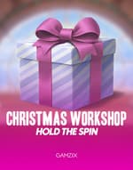Christmas Workshop: Hold the Spin